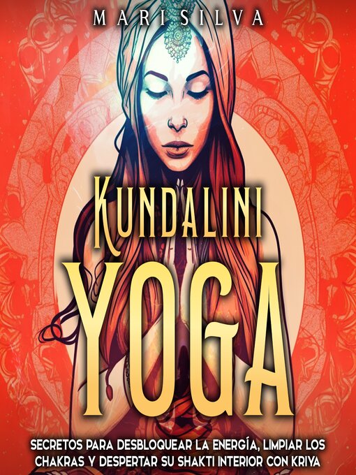 Title details for Kundalini yoga by Mari Silva - Available